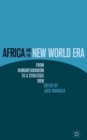 Image for Africa and the new world era  : from humanitarianism to a strategic view