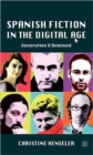 Image for Spanish fiction in the digital age  : generation X remixed