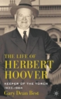 Image for The Life of Herbert Hoover : Keeper of the Torch, 1933-1964