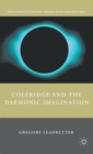 Image for Coleridge and the Daemonic Imagination