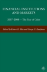 Image for Financial institutions and markets: 2007-2008 : the year of crisis