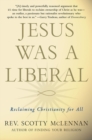 Image for Jesus Was a Liberal