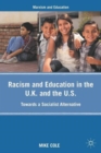 Image for Racism and education in the U.K. and the U.S  : towards a socialist alternative