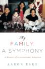Image for My Family, A Symphony
