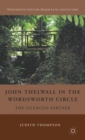 Image for John Thelwall in the Wordsworth Circle