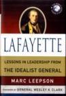 Image for Lafayette  : lessons in leadership from the idealist general