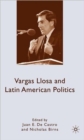 Image for Vargas Llosa and Latin American Politics