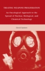 Image for Treating Weapons Proliferation: An Oncological Approach to the Spread of Nuclear, Biological, and Chemical Technology