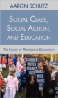 Image for Social Class, Social Action, and Education