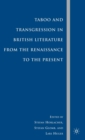 Image for Taboo and transgression in British literature from the Renaissance to the present