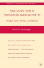 Image for Procedural form in postmodern American poetry: Berrigan, Antin, Silliman, and Hejinian