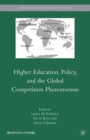 Image for Higher education, policy, and the global competition phenomenon
