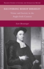 Image for Recovering Bishop Berkeley: virtue and society in the Anglo-Irish context