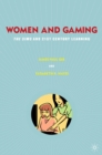Image for Women and gaming: the Sims and 21st century learning