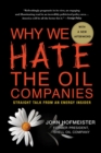 Image for Why we hate the oil companies: straight talk from an energy insider