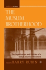 Image for The Muslim Brotherhood: The Organization and Policies of a Global Islamist Movement