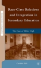 Image for Race-Class Relations and Integration in Secondary Education