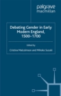 Image for Debating gender in early modern England, 1500-1700