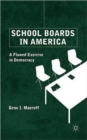 Image for School Boards in America
