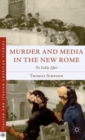 Image for Murder and media in the new Rome  : the Fadda affair