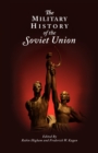 Image for The military history of the Soviet Union