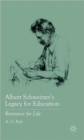 Image for Albert Schweitzer’s Legacy for Education