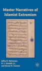 Image for Master Narratives of Islamist Extremism