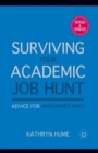 Image for Surviving your academic job hunt  : advice for humanities PhDs