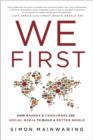 Image for We first  : how brands and consumers use social media to build a better world