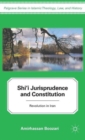 Image for Shi&#39;i jurisprudence and constitution  : revolution in Iran