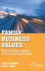 Image for Family business values  : how to assure a legacy of continuity and success