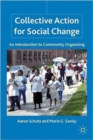 Image for Collective Action for Social Change : An Introduction to Community Organizing