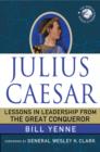 Image for Julius Caesar  : lessons in leadership from the great conqueror