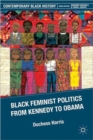 Image for Black feminist politics from Kennedy to Obama