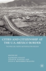 Image for Cities and citizenship at the U.S.-Mexico border: the Paso del Norte Metropolitan region