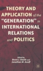 Image for Theory and Application of the “Generation” in International Relations and Politics