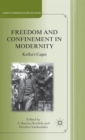 Image for Freedom and Confinement in Modernity