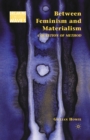 Image for Between feminism and materialism: a question of method