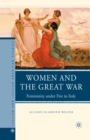 Image for Women and the Great War: femininity under fire in Italy