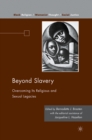 Image for Beyond slavery: overcoming its religious and sexual legacies