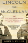 Image for Lincoln and McClellan