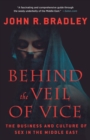 Image for Behind the Veil of Vice