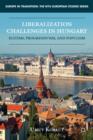 Image for Liberalization Challenges in Hungary