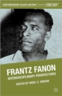 Image for Frantz Fanon  : interdisciplinary perspectives