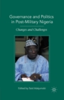 Image for Governance and politics in post-military Nigeria: changes and challenges