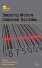 Image for Decoding modern consumer societies