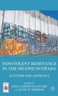 Image for Nonviolent resistance in the second Intifada  : activism and advocacy