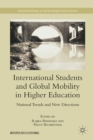 Image for International students and global mobility in higher education: national trends and new directions
