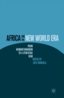 Image for Africa and the new world era: from humanitarianism to a strategic view