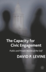 Image for The capacity for civic engagement: public and private worlds of the self